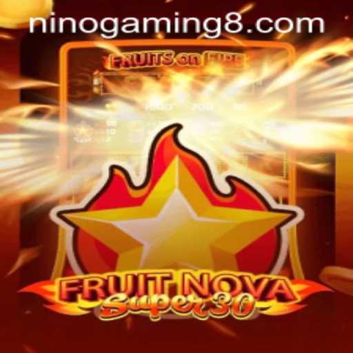 FruitrNovaSupe30: An Exciting Adventure in Virtual Gaming