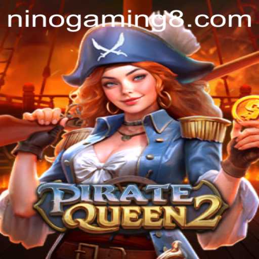 Discover the Adventures of PirateQueen2: A Gaming Experience by Ninogaming